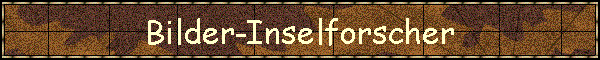 Bilder-Inselforscher
