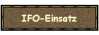 IFO-Einsatz