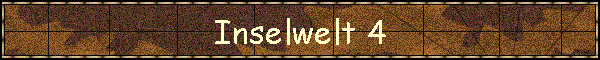 Inselwelt 4