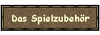 Das Spielzubehör